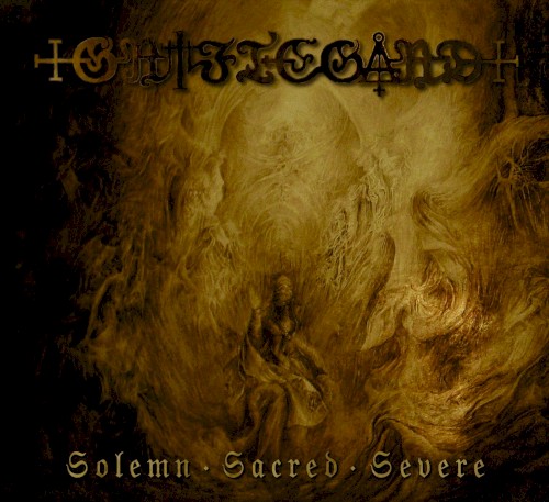 Griftegard - Solemn, Sacred, Severe